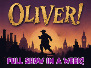 Oliver Twist - Full show in a week